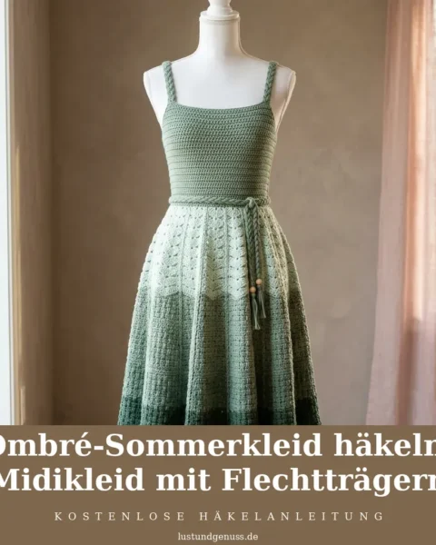 Ombré-Sommerkleid häkeln: Midikleid mit Flechtträgern