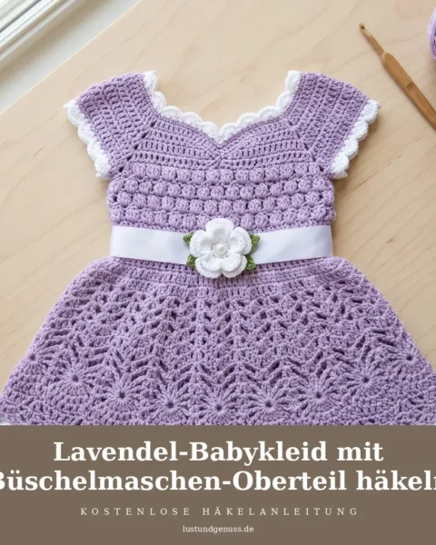 Lavendel-Babykleid mit Büschelmaschen-Oberteil häkeln