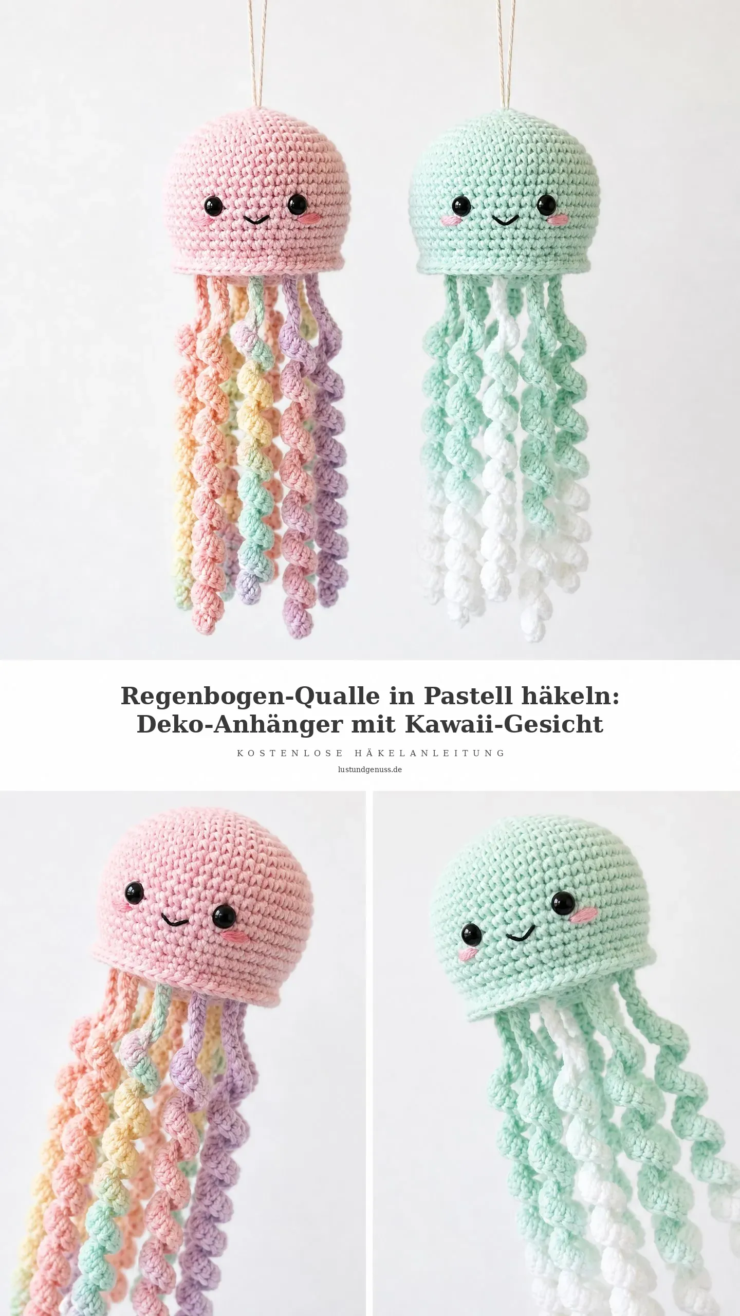Regenbogen-Qualle in Pastell häkeln: Deko-Anhänger mit Kawaii-Gesicht