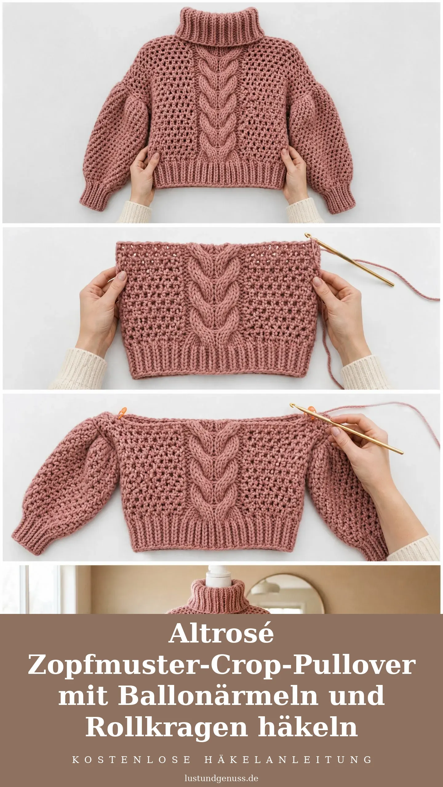 Altrosé Zopfmuster-Crop-Pullover mit Ballonärmeln und Rollkragen häkeln