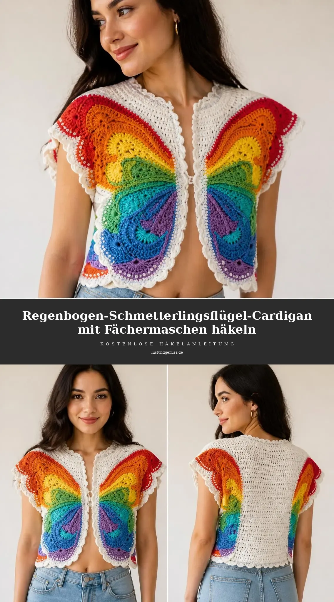 Regenbogen-Schmetterlingsflügel-Cardigan mit Fächermaschen häkeln