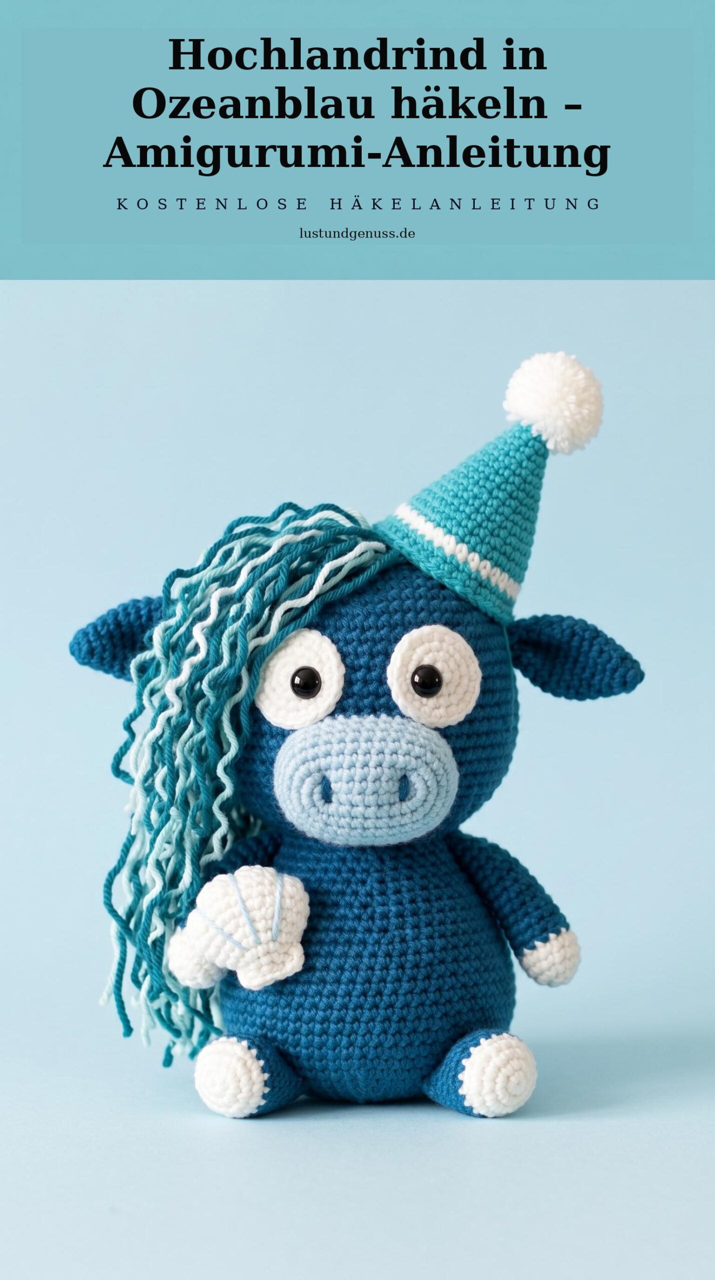 Hochlandrind in Ozeanblau häkeln – Amigurumi-Anleitung