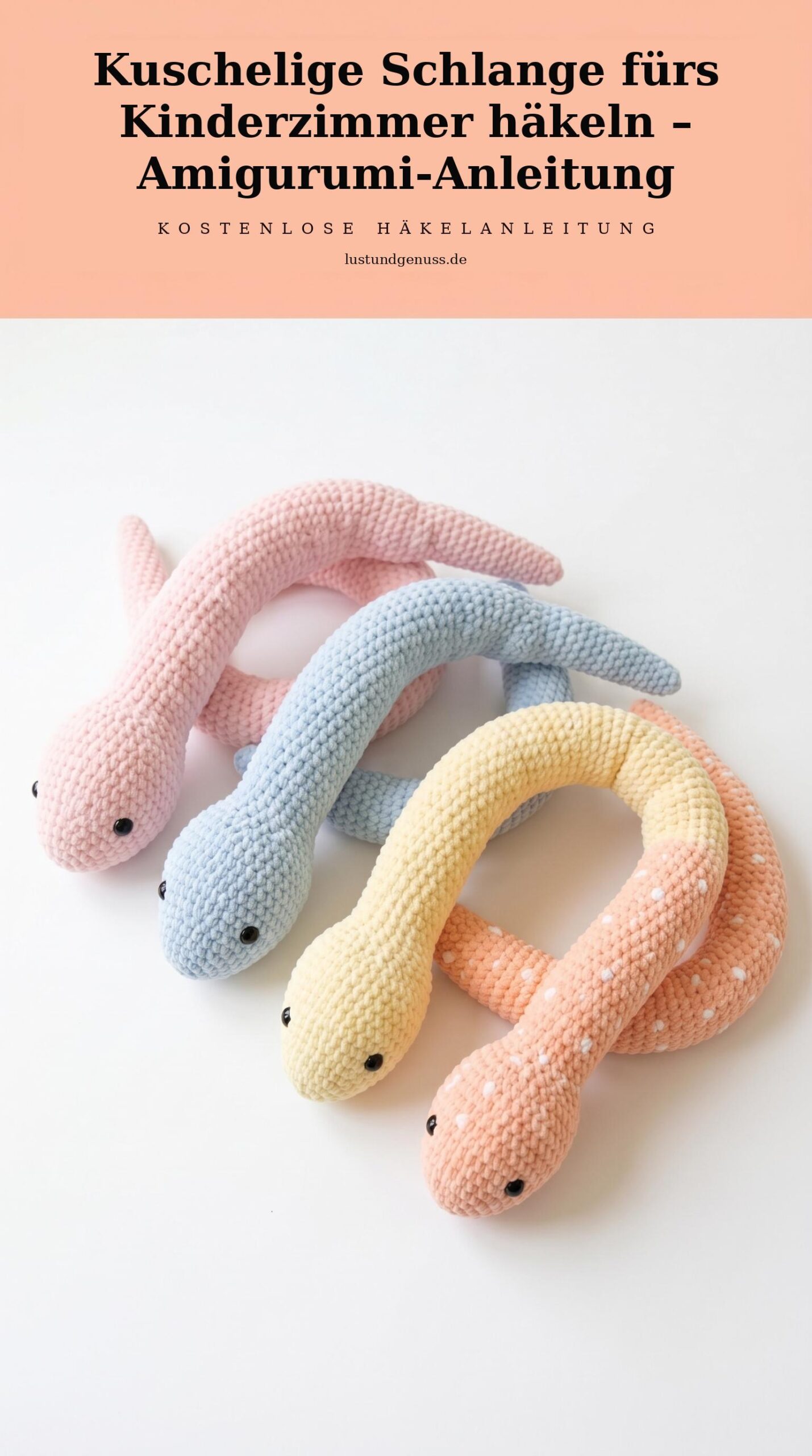 Kuschelige Schlange fürs Kinderzimmer häkeln – Amigurumi-Anleitung