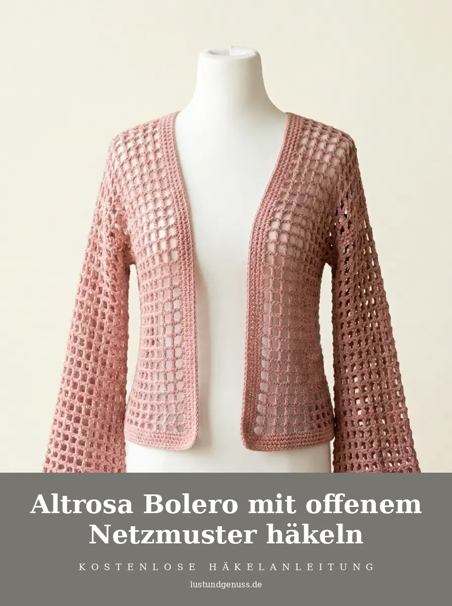 Altrosa Bolero mit offenem Netzmuster häkeln