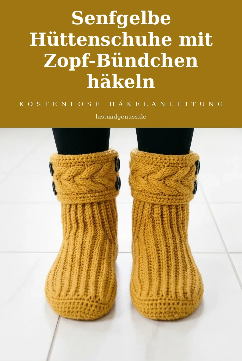 Senfgelbe Hüttenschuhe mit Zopf-Bündchen häkeln