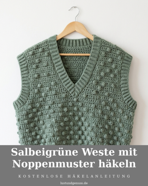 Salbeigrüne Weste mit Noppenmuster häkeln