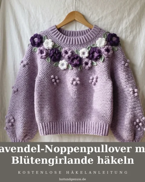 Lavendel-Noppenpullover mit Blütengirlande häkeln